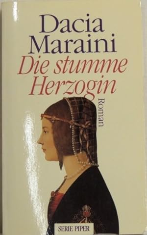 Bild des Verkufers fr Die stumme Herzogin Roman zum Verkauf von Peter-Sodann-Bibliothek eG
