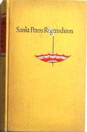 Bild des Verkufers fr Sankt Peters Regenschirm zum Verkauf von Peter-Sodann-Bibliothek eG
