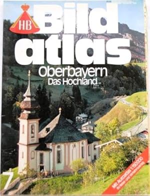 HB Bildatlas Oberbayern das Hochland Nr. 7