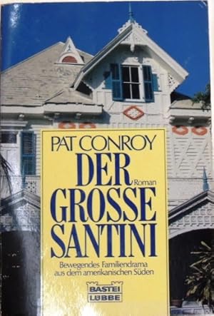 Seller image for Der grosse Santini; Roman; for sale by Peter-Sodann-Bibliothek eG