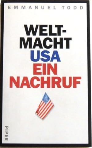 Seller image for Weltmacht USA Ein Nachruf for sale by Peter-Sodann-Bibliothek eG