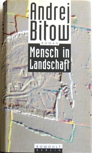 Bild des Verkufers fr Mensch in Landschaft; eine Pilgerfahrt ; Roman zum Verkauf von Peter-Sodann-Bibliothek eG