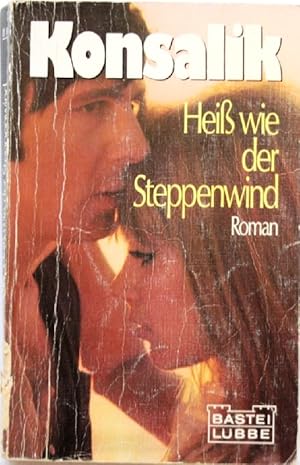 Bild des Verkufers fr Hei wie der Steppenwind Roman zum Verkauf von Peter-Sodann-Bibliothek eG