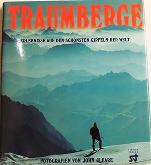 Seller image for Traumberge Erlebnisse auf den schnsten Gipfeln der Welt for sale by Peter-Sodann-Bibliothek eG