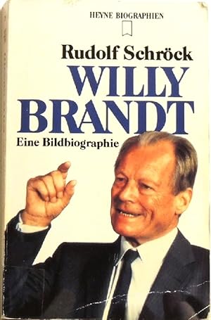 Willy Brandt. Eine Bildbiographie.