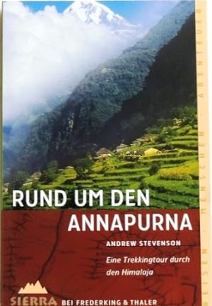 Image du vendeur pour Rund um den Annapurna; Eine Trekkingtour durch den Himalaja; mis en vente par Peter-Sodann-Bibliothek eG