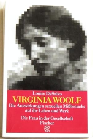 Seller image for Virginia Woolf Die Auswirkungen sexuellen Mibrauchs auf ihr Leben und Werk for sale by Peter-Sodann-Bibliothek eG