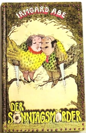 Bild des Verkufers fr Der Sonntagsmrder Geschichten von Herrn und Frau Weise zum Verkauf von Peter-Sodann-Bibliothek eG