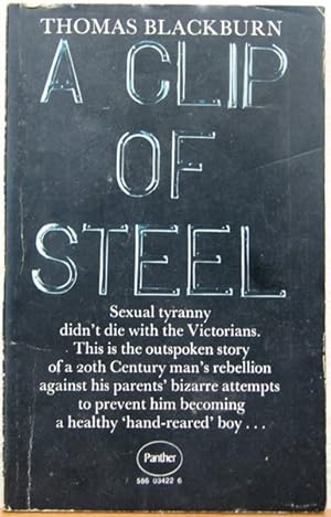 A Clip of Steel: A Picaresque Autobiography
