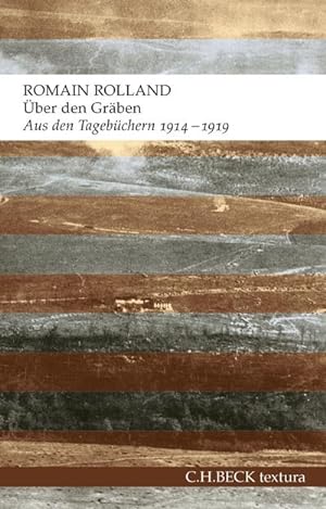 Über den Gräben : Aus den Tagebüchern 1914-1919