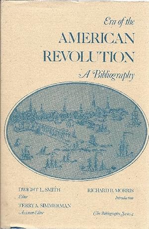 Immagine del venditore per Era of the American Revolution: A Bicentennial Bibliography venduto da Antiquariat Lcke, Einzelunternehmung