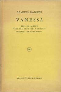 Bild des Verkufers fr Vanessa. Oper in 4 Akten. Text von Gian Carlo Menotti. zum Verkauf von Antiquariat Weinek