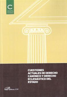 Seller image for CUESTIONES ACTUALES DE DERECHO CANONICO Y DERECHO ECLESIASTICO DEL ESTADO for sale by TERAN LIBROS