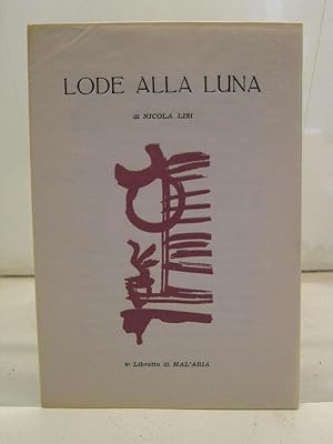 Lode alla luna, 8 libretto di MAL'ARIA