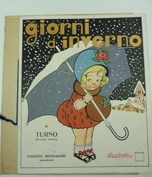 Giorni d'inverno di Turno (Renato Simoni). Illustrato da Pinochi