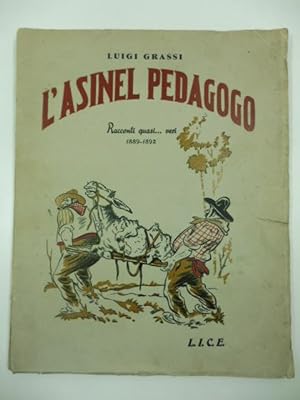 L'asinel pedagogo (Racconti quasi.veri) 1889 - 1892