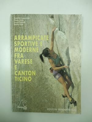 arrampicate sportive e moderne fra Varese e Canton Ticino
