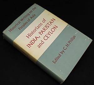 Historical Writing on the Peoples of Asia Series, Volume 1: Historians of India, Pakistan and Cey...