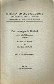 Seller image for Der bewegende Urstoff in seinen kosmo-elektro-magnetischen Wirkungen. Ein Bild des Weltalls. Erstausgabe von Ernst Barnikol. for sale by Antiquariat Axel Kurta