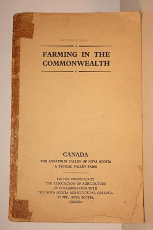 Imagen del vendedor de The Annapolis Valley of Nova Scotia. A Typical Valley Farm. Farming in the Commonwealth. A SCARCE SURVIVAL a la venta por Island Books