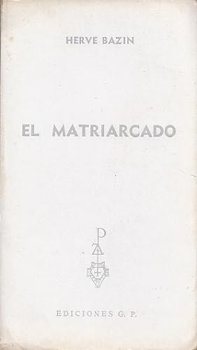 Bild des Verkufers fr EL MATRIARCADO zum Verkauf von Librera Vobiscum