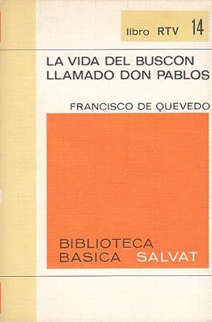 Imagen del vendedor de LA VIDA DEL BUSCN LLAMADO DON PABLOS a la venta por Librera Vobiscum