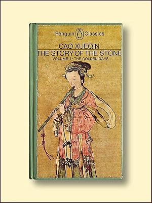 Bild des Verkufers fr The Story of the Stone Volume 1; the Golden Days ( Penguin Classics) zum Verkauf von Catron Grant Books