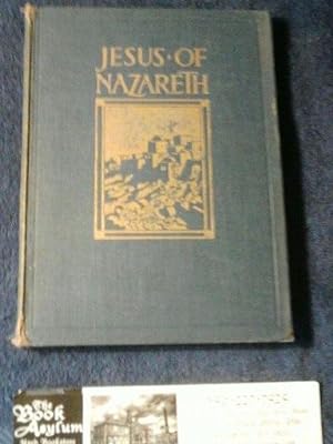 Jesus of Nazareth Stories of the Master and his Disciples