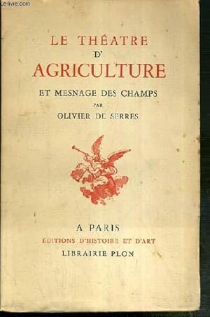 Bild des Verkufers fr LE THEATRE D'AGRICULTURE ET MESNAGE DES CHAMPS zum Verkauf von Le-Livre