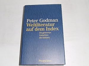 Imagen del vendedor de Weltliteratur auf dem Index : die geheimen Gutachten des Vatikan. a la venta por Der-Philo-soph