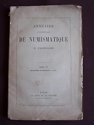 Annuaire de la société française de numismatique et d'archéologie - Deuxième livraison - T.4