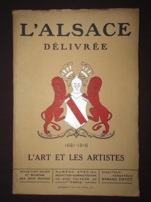 L'Alsace délivrée 1681-1916 - l'art et les artistes