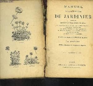 Bild des Verkufers fr MANUEL THEORIQUE ET PRATIQUE DU JARDINIER CONTENANT DES SEMIS, LA TAILLE DES ARBRES zum Verkauf von Le-Livre