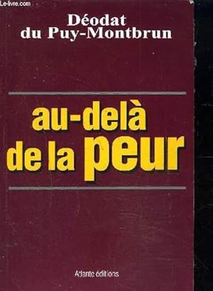 Seller image for AU DELA DE LA PEUR for sale by Le-Livre