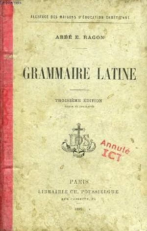 Seller image for GRAMMAIRE LATINE A L'USAGE DES ELEVES for sale by Le-Livre
