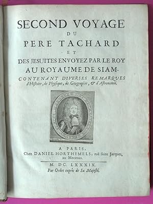 Image du vendeur pour Second voyage du pere Tachard et des jesuites envoyez par le roy au royaume de Siam, contenant diverses remarques d'Histoire, de Physique, de Geographie, & d'Astronomie. mis en vente par Andarto B.