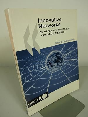 Bild des Verkufers fr Innovative Networks. Co-operation in National Innovation Systems. zum Verkauf von Antiquariat Bookfarm