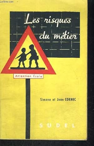 Seller image for LES RISQUES DU METIER for sale by Le-Livre