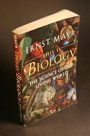Bild des Verkufers fr This is biology. The science of the living world. zum Verkauf von Steven Wolfe Books