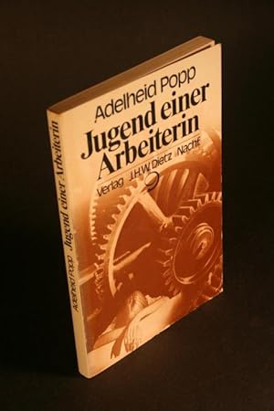 Seller image for Jugend einer Arbeiterin. Hrsg. und eingeleitet von Hans J. Schtz. for sale by Steven Wolfe Books