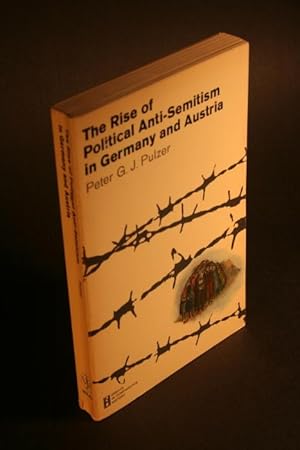 Image du vendeur pour The rise of political anti-Semitism in Germany and Austria. mis en vente par Steven Wolfe Books