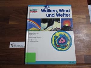 Wolken, Wind und Wetter. [Aus dem Engl. übers. von Olav Stumme], Wissen warum