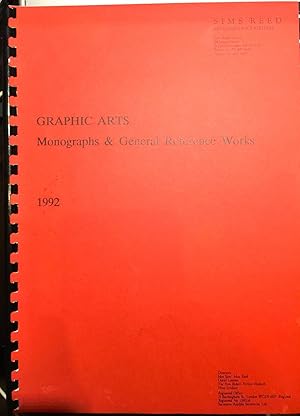 Image du vendeur pour Graphic Arts : Monographs & General Reference Works. Sims Reed Antiquarian Booksellers Catalogue, 1992 mis en vente par Epilonian Books