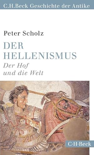 Bild des Verkufers fr Der Hellenismus : Der Hof und die Welt zum Verkauf von AHA-BUCH GmbH