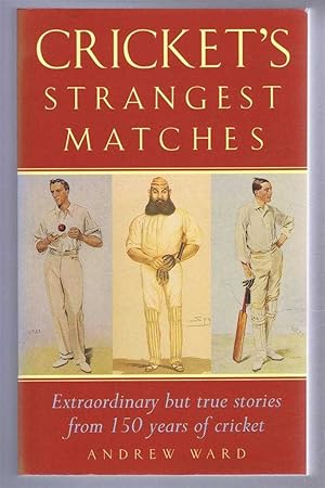 Seller image for Cricket's Strangest Matches for sale by Bailgate Books Ltd