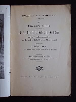 Guerre de 1870-1871 - Documents officiels concernant le 4e Bataillon de la Mobile du Haut-Rhin - T.4