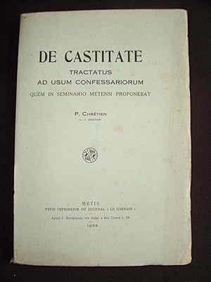 De castitate - tractatus ad usum confessariorum - quem in seminario metensi proponebat