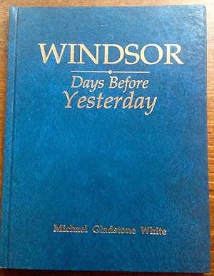 Windsor: Days Before Yesterday (Signed Limited Edition)