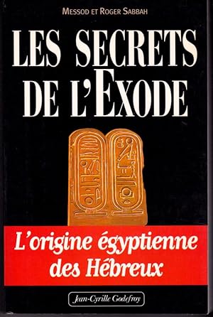 Immagine del venditore per Les secrets de l'exode venduto da L'ivre d'Histoires