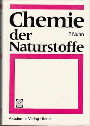 Chemie der Naturstoffe . Bioorganische Chemie.
